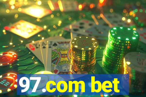 97.com bet